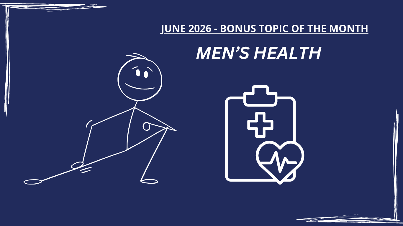 June 2026 - BONUS Topic of the Month, Men's Health